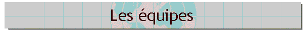 Les �quipes