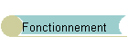 Fonctionnement