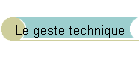 Le geste technique